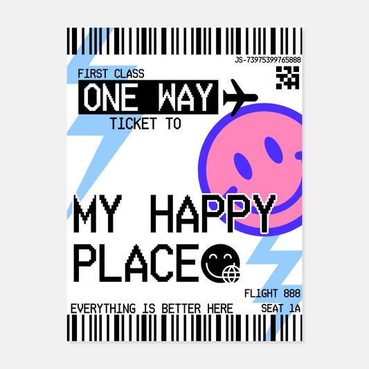 Ticket to My Happy Place Print by Julia Santos